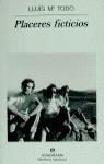 PLACERES FICTICIOS | 9788433909596 | TODO, LLUIS Mª