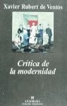 CRITICA DE LA MODERNIDAD | 9788433905567 | RUBERT DE VENTOS, X.