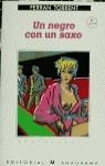 NEGRO CON UN SAXO, UN | 9788433923127 | TORRENT, FERRAN