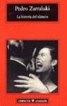 HISTORIA DEL SILENCIO, LA | 9788433966476 | ZARRALUKI, PEDRO