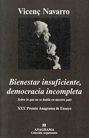 BIENESTAR INSUFICIENTE, DEMOCRACIA INCOMPLETA | 9788433961747 | NAVARRO, VICENÇ