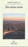 SIN MIRAR ATRAS | 9788433968432 | CASTILLO, DAVID