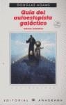 GUIA DEL AUTOESTOPISTA GALACTICO | 9788433912473 | DOUGLAS ADAMS