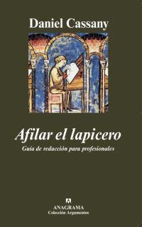 AFILAR EL LAPICERO | 9788433962621 | CASSANY, DANIEL
