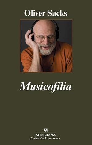 MUSICOFILIA. RELATOS DE LA MUSICA Y EL CEREBRO | 9788433962898 | SACKS, OLIVER