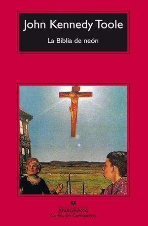 BIBLIA DE NEON, LA | 9788433966568 | TOOLE, JOHN KENNEDY