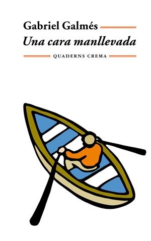 CARA MANLLEVADA, UNA | 9788477273172 | GALMES, GABRIEL