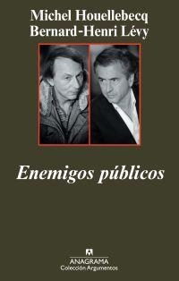 ENEMIGOS PUBLICOS | 9788433963024 | HOUELLEBECQ, MICHEL; LEVY, BERNARD-HENRI