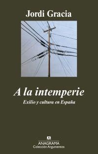 A LA INTEMPERIE | 9788433963017 | GRACIA, JORDI