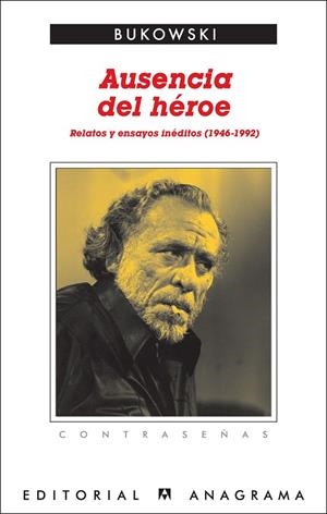 AUSENCIA DEL HEROE | 9788433923998 | BUKOWSKI