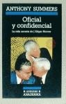 OFICIAL Y CONFIDENCIAL : LA VIDA SECRETA DE J. EDGAR HOOVER | 9788433925336 | SUMMERS, ANTHONY