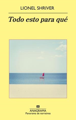 TODO ESTO PARA QUE | 9788433978387 | SHRIVER, LIONEL