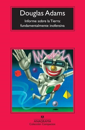 INFORME SOBRE LA TIERRA : FUNDAMENTALMENTE INOFENSIVA | 9788433976864 | DOUGLAS, ADAMS