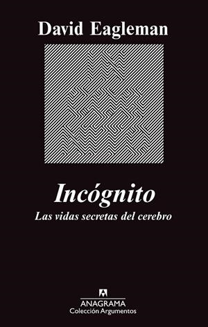 INCOGNITO : LAS VIDAS SECRETAS DEL CEREBRO | 9788433963512 | EAGLEMAN, DAVID