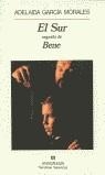 SUR, EL (SEGUIDO DE BENE) | 9788433917218 | GARCIA MORALES, ADELAIDA