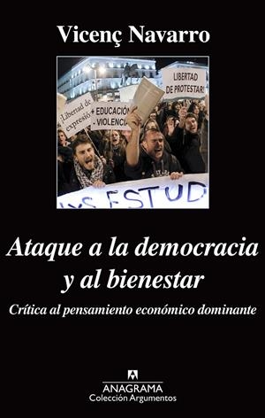 ATAQUE A LA DEMOCRACIA Y AL BIENESTAR. CRITICA AL PENSAMIENT | 9788433963871 | NAVARRO, VICENÇ