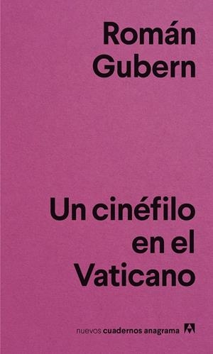 CINEFILO EN EL VATICANO, UN | 9788433916365 | GUBERN, ROMAN