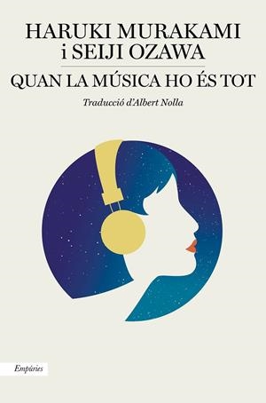 QUAN LA MUSICA HO ES TOT | 9788417879549 | MURAKAMI, HARUKI; OZAWA, SEIJI
