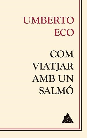 COM VIATJAR AMB UN SALMO | 9788416222681 | ECO, UMBERTO