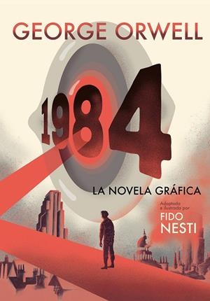1984. LA NOVELA GRAFICA | 9788466352062 | ORWELL, GEORGE