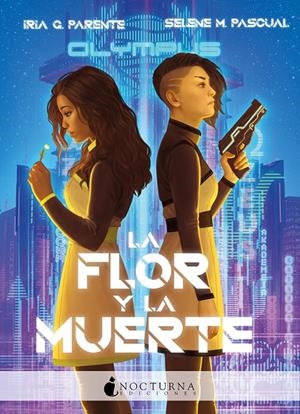 FLOR Y LA MUERTE, LA | 9788417834883 | PARENTE, IRIA G.; PASCUAL, SELENE M. 