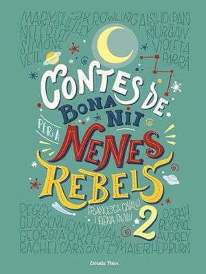 CONTES DE BONA NIT PER A NENES REBELS 2 | 9788491374978 | AAVV