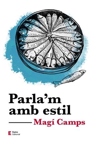PARLA'M AMB ESTIL | 9788497667081 | CAMPS, MAGI