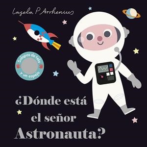 ¿DONDE ESTA EL SEÑOR ASTRONAUTA? | 9788408227762 | ARRHENIUS, INGELA P.