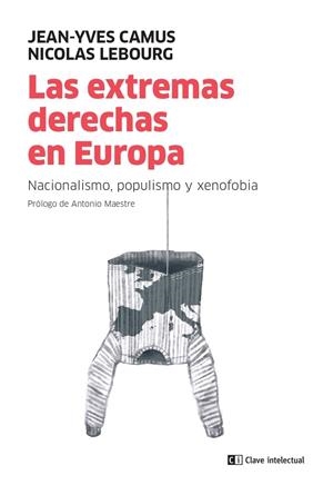 EXTREMAS DERECHAS EN EUROPA, LAS | 9788412225259 | CAMUS, JEAN-YVES; LEBOURG, NICOLAS