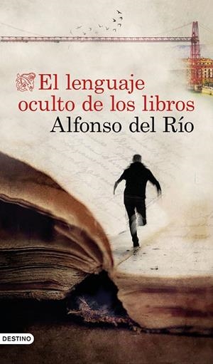 LENGUAJE OCULTO DE LOS LIBROS, EL | 9788423358281 | RIO, ALFONSO DEL