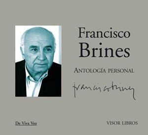 ANTOLOGIA PERSONAL. (POEMAS RECITADOS POR FRANCISCO BRINES) | 9788498950809 | BRINES, FRANCISCO