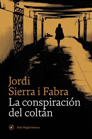 CONSPIRACION DEL COLTAN, LA | 9788418059155 | SIERRA I FABRA, JORDI