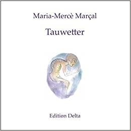 TAUWETTER (DESGLAÇ) | 9783927648241 | MARÇAL, MARIA-MERCE