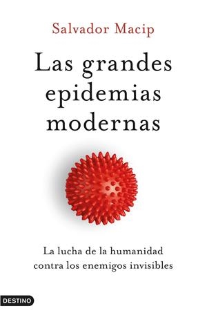 GRANDES EPIDEMIAS MODERNAS, LAS | 9788423357949 | MACIP, SALVADOR