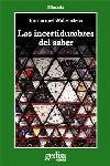 INCERTIDUMBRES DEL SABER, LAS | 9788497840903 | WALLERSTEIN, IMMANUEL