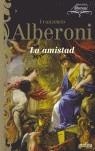 AMISTAD, LA | 9788497841436 | ALBERONI, FRANCESCO