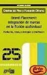 BRAND PLACEMENT: INTEGRACION DE MARCAS EN LA FICCION AUDIOVI | 9788497841610 | PINO, CRISTINA DEL; OLIVARES, FERNANDO
