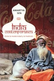 INDIA CONTEMPORANEA, ENTRE LA MODERNIDAD Y LA TRADICION | 9788474328325 | SEN, AMARTYA KUMAR
