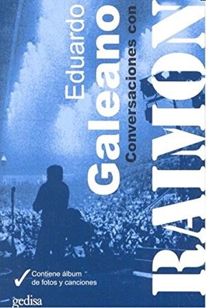 CONVERSACIONES CON RAIMON | 9788416919314 | GALEANO, EDUARDO 