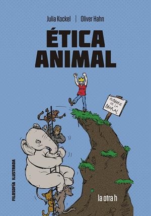 ETICA ANIMAL | 9788416763382 | KOCKEL, JULIA; HAHN, OLIVER