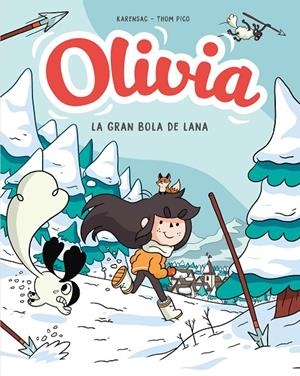 OLIVIA Y LA GRAN BOLA DE LANA | 9788417921293 | PICO, THOM