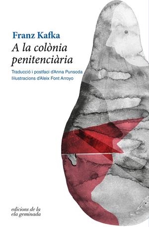 A LA COLONIA PENITENCIARIA | 9788412143058 | KAFKA, FRANZ