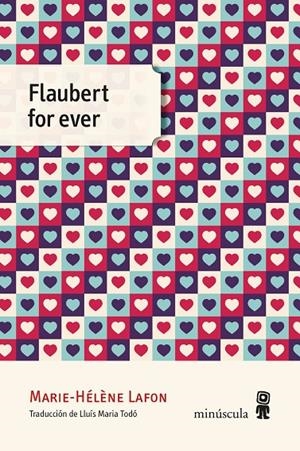 FLAUBERT FOR EVER | 9788412211122 | LAFON, MARIE-HELENE