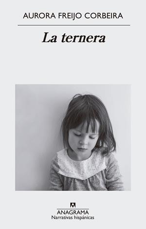 TERNERA, LA  | 9788433999146 | FREIJO CORBEIRA, AURORA