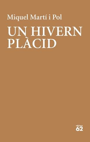 HIVERN PLACID, UN | 9788429779202 | MARTI I POL, MIQUEL