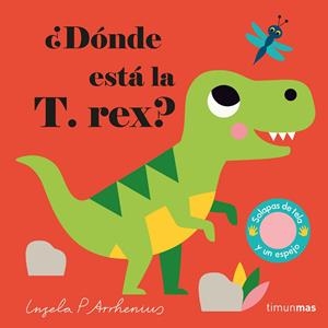 ¿DONDE ESTA LA T. REX? | 9788408233015 | ARRHENIUS, INGELA P.