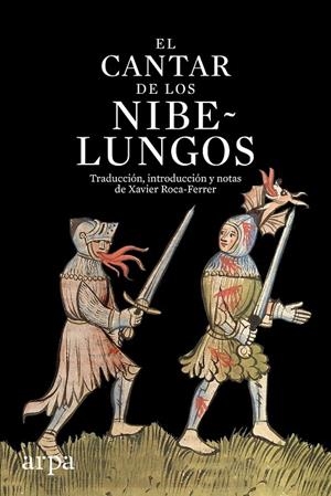 CANTAR DE LOS NIBELUNGOS, EL | 9788416601592 | (ANÒNIM) - ROCA FERRER, XAVIER ; TRADUCTOR