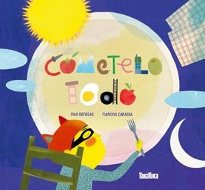 COMETELO TODO | 9788416003181 | AAVV