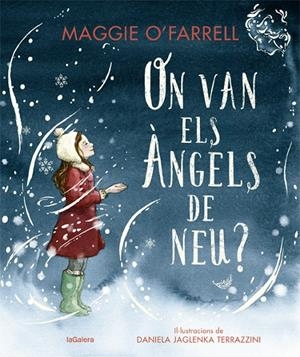 ON VAN ELS ANGELS DE NEU? | 9788424669607 | O'FARRELL, MAGGIE