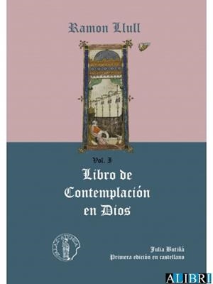 LIBRO DE CONTEMPLACION EN DIOS VOL III | 9788415194392 | LLULL, RAMON; BUTIÑA, JULIA
